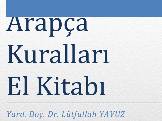 Arapça Kuralları El Kitabı